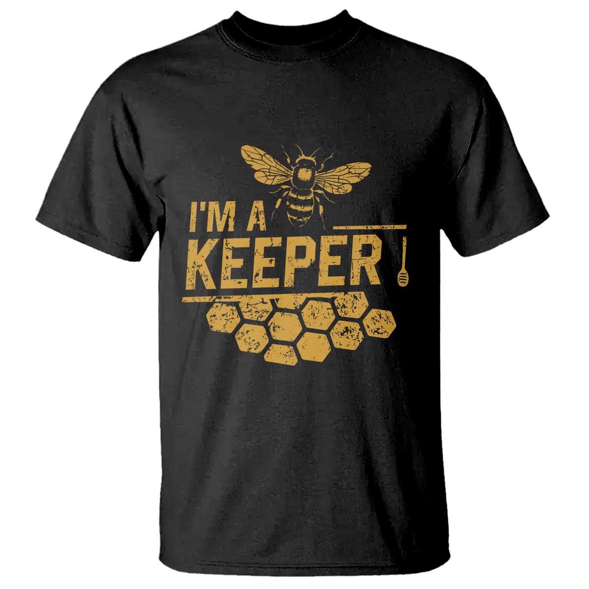 I Am A Keeper T Shirt Honey Bee Apiarist Funny Beekeeping TS11 Black Print Your Wear