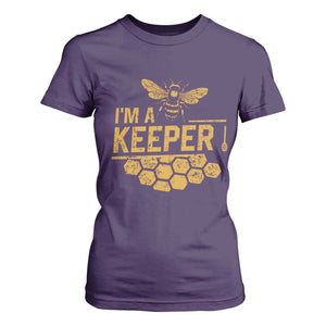 I Am A Keeper T Shirt For Women Honey Bee Apiarist Funny Beekeeping TS11 Purple Print Your Wear