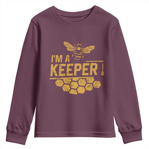 I Am A Keeper Youth Sweatshirt Honey Bee Apiarist Funny Beekeeping TS11 Maroon Print Your Wear