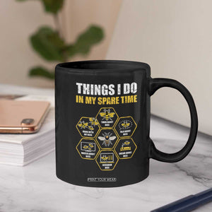 Funny Beekeeper Coffee Mug Things I Do in My Spare Time Beekeeping TS11 Print Your Wear