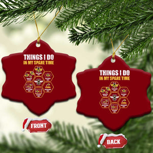 Funny Beekeeper Ceramic Ornament Things I Do in My Spare Time Beekeeping TS11 Print Your Wear
