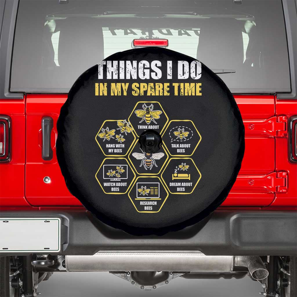 Funny Beekeeper Spare Tire Cover Things I Do in My Spare Time Beekeeping TS11 Black Print Your Wear