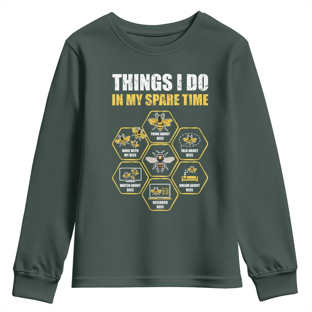 Funny Beekeeper Youth Sweatshirt Things I Do in My Spare Time Beekeeping TS11 Dark Forest Green Print Your Wear