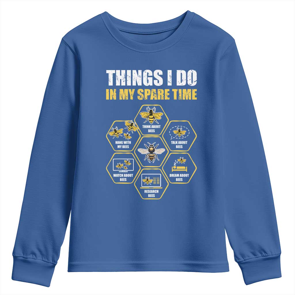 Funny Beekeeper Youth Sweatshirt Things I Do in My Spare Time Beekeeping TS11 Royal Blue Print Your Wear