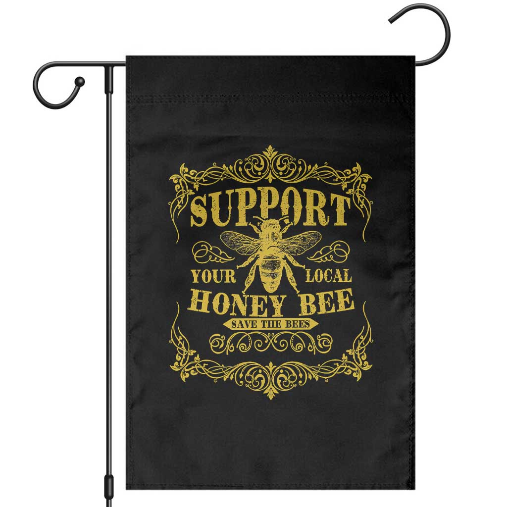Funny Beekeeping Garden Flag Support Your Local Honey Bee Beekeeper TS11 Black Print Your Wear