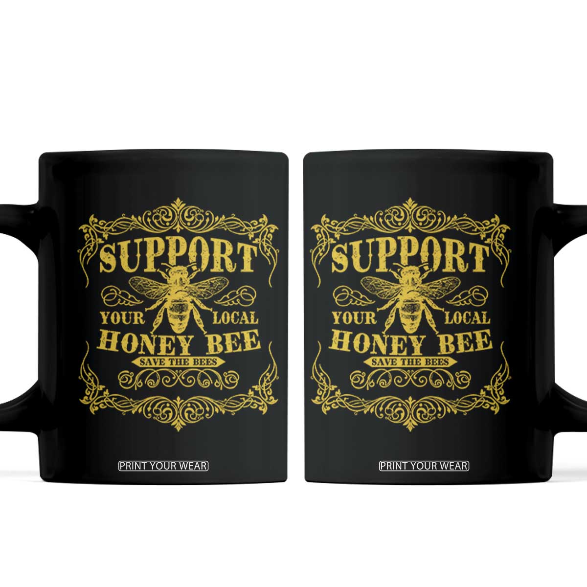 Funny Beekeeping Coffee Mug Support Your Local Honey Bee Beekeeper TS11 Black Print Your Wear