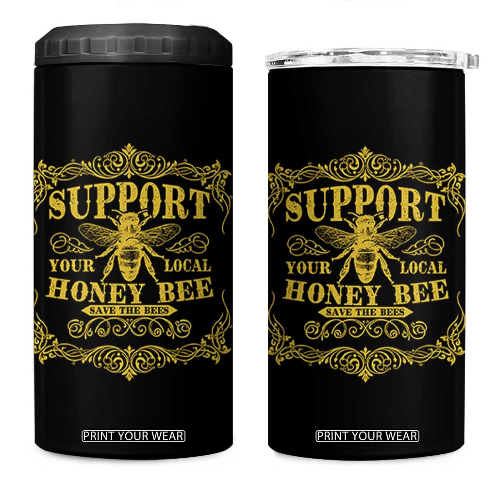 Funny Beekeeping 4 in 1 Can Cooler Tumbler Support Your Local Honey Bee Beekeeper TS11 One Size: 16 oz Black Print Your Wear