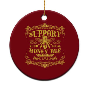 Funny Beekeeping Ceramic Ornament Support Your Local Honey Bee Beekeeper TS11 1pc Red Print Your Wear