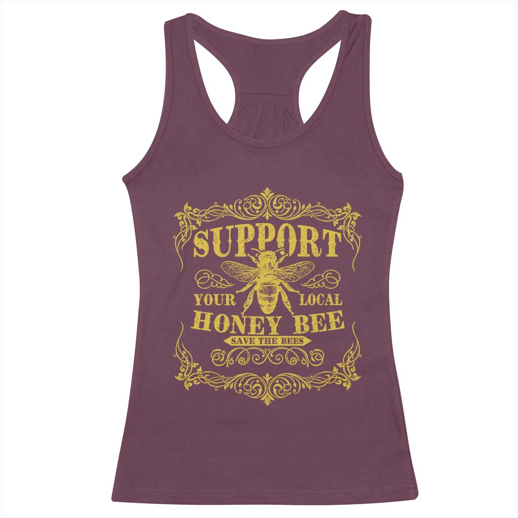 Funny Beekeeping Racerback Tank Top Support Your Local Honey Bee Beekeeper TS11 Maroon Print Your Wear