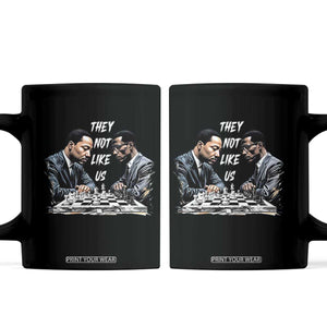 Martin Luther King Malcolm X Coffee Mug They Not Like Us Black Leaders TS11 Black Print Your Wear