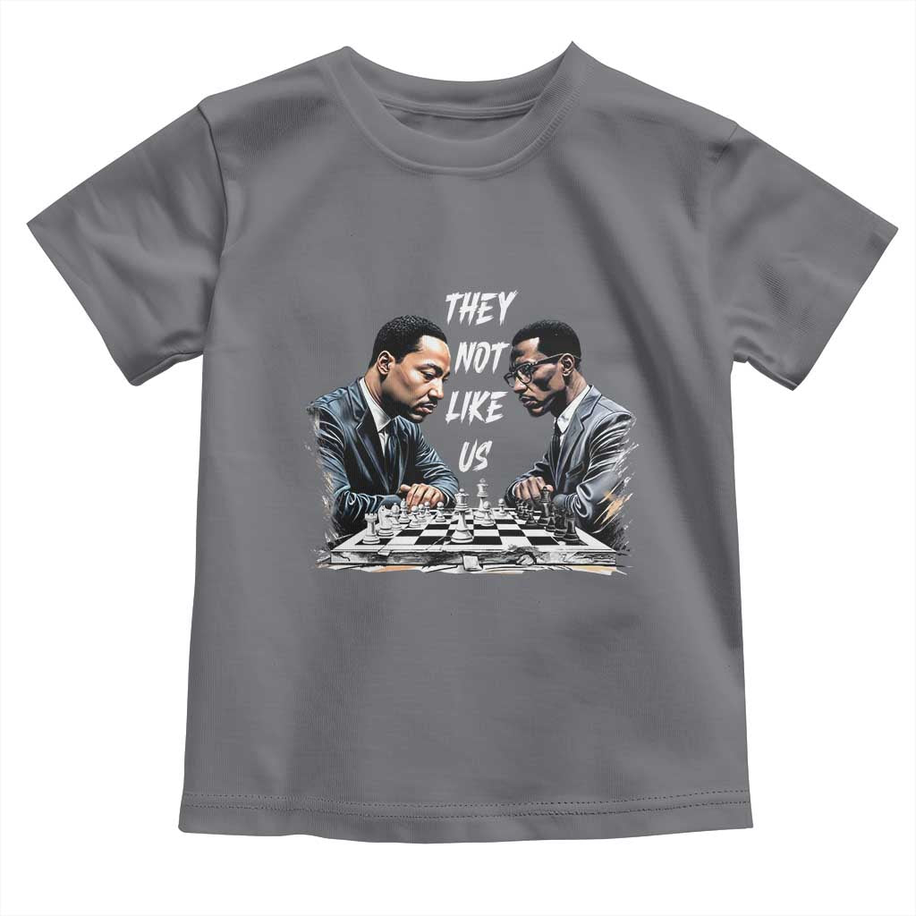 Martin Luther King Malcolm X Toddler T Shirt They Not Like Us Black Leaders TS11 Charcoal Print Your Wear