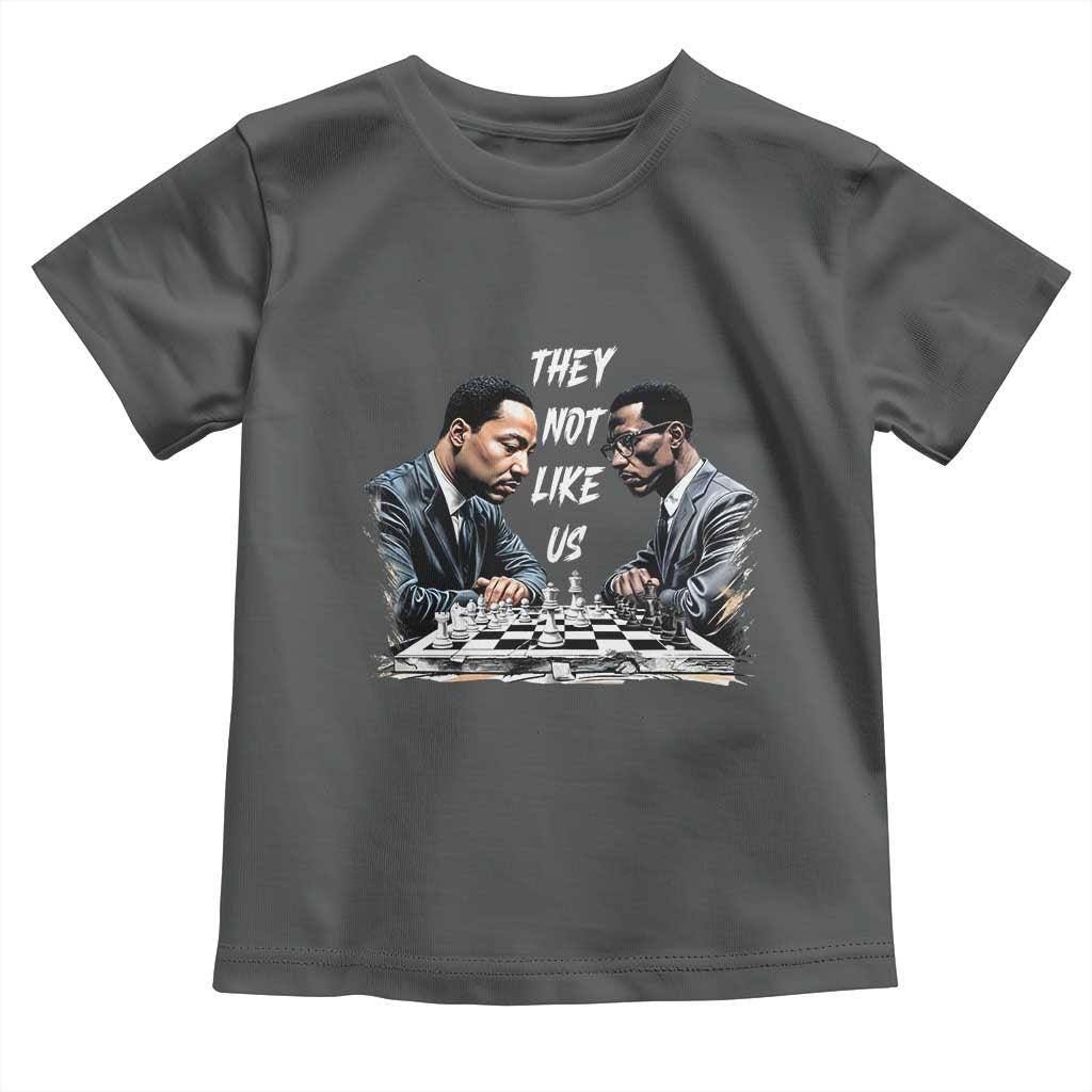 Martin Luther King Malcolm X Toddler T Shirt They Not Like Us Black Leaders TS11 Dark Heather Print Your Wear