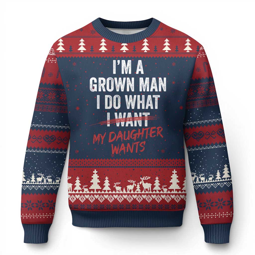 Funny Dad Girl I Am A Grown Man I Do What My Daughter Wants Ugly Christmas Sweater Fathers Day TS11 Navy Red Print Your Wear