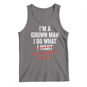 Funny Dad Girl I Am A Grown Man I Do What My Daughter Wants Tank Top Fathers Day TS11 Deep Heather Print Your Wear