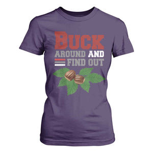 Funny Buck Around And Find Out T Shirt For Women Ohio Home Buckeye Quote State TS11 Purple Print Your Wear