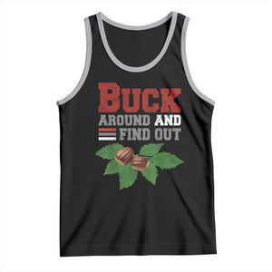 Funny Buck Around And Find Out Tank Top Ohio Home Buckeye Quote State TS11 Black Athletic Heather Print Your Wear