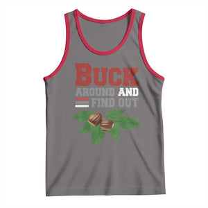 Funny Buck Around And Find Out Tank Top Ohio Home Buckeye Quote State TS11 Deep Heather Red Print Your Wear