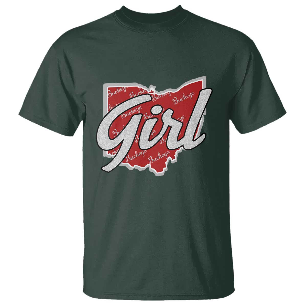 Buckeye Girl Ohio Home State T Shirt TS11 Dark Forest Green Print Your Wear