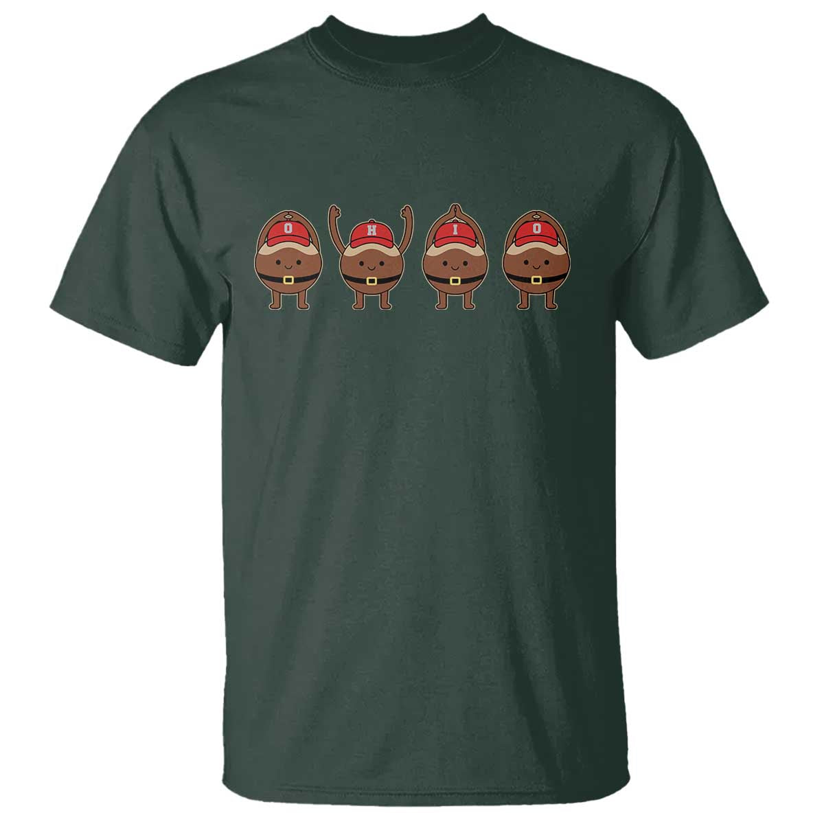 Funny Ohio Buckeye T Shirt - Proud Ohio Sports Game Day Fan Humor Tee TS11 Dark Forest Green Print Your Wear