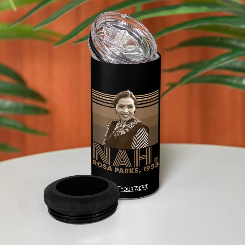 Rosa Parks Quote 4 in 1 Can Cooler Tumbler Nah 1955 Melanin Black History Month TS11 Print Your Wear