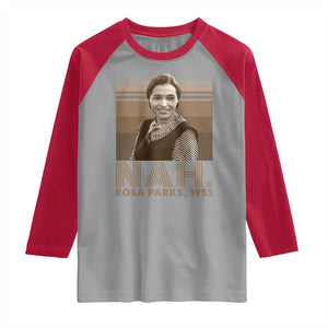Rosa Parks Quote Raglan Shirt Nah 1955 Melanin Black History Month TS11 Sport Gray Red Print Your Wear