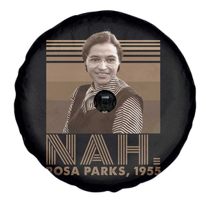 Rosa Parks Quote Spare Tire Cover Nah 1955 Melanin Black History Month TS11 Print Your Wear