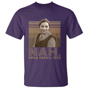 Rosa Parks Quote T Shirt Nah 1955 Melanin Black History Month TS11 Purple Print Your Wear
