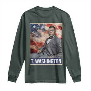 Booker Taliaferro Washington Long Sleeve Shirt African American Educator Black History Month TS11 Dark Forest Green Print Your Wear