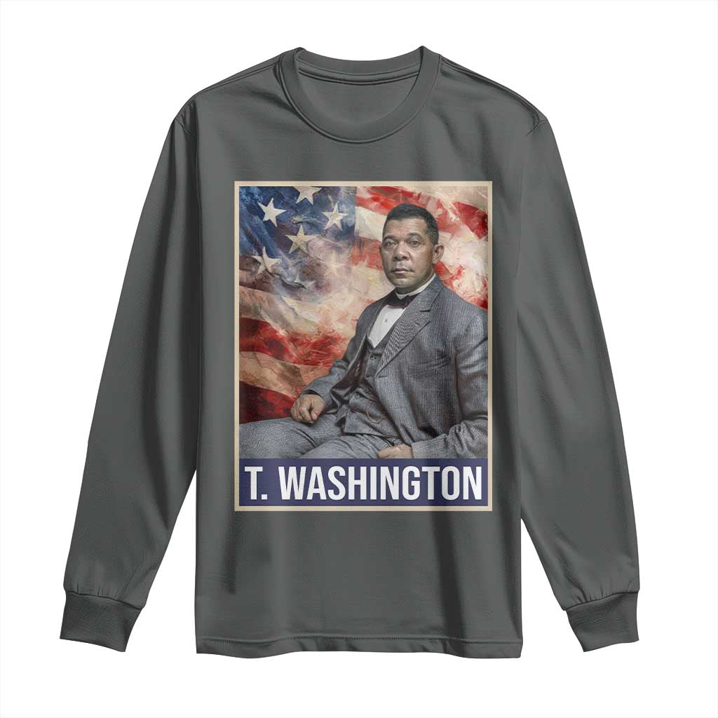 Booker Taliaferro Washington Long Sleeve Shirt African American Educator Black History Month TS11 Dark Heather Print Your Wear