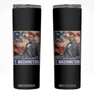 Booker Taliaferro Washington Skinny Tumbler African American Educator Black History Month TS11 Black Print Your Wear