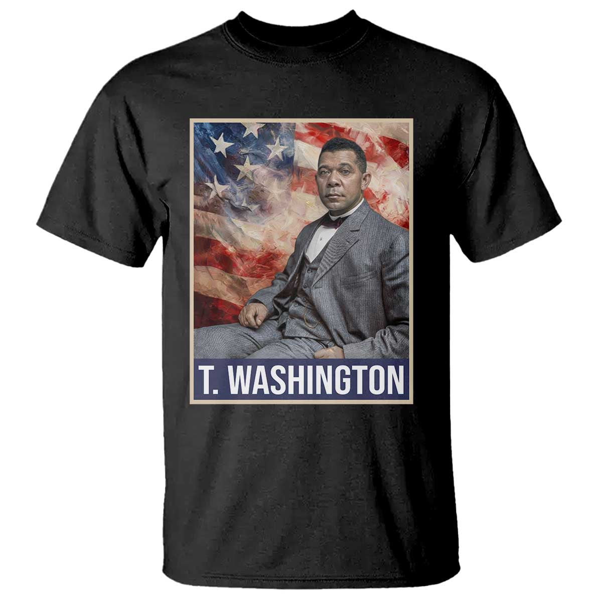 Booker Taliaferro Washington T Shirt African American Educator Black History Month TS11 Black Print Your Wear