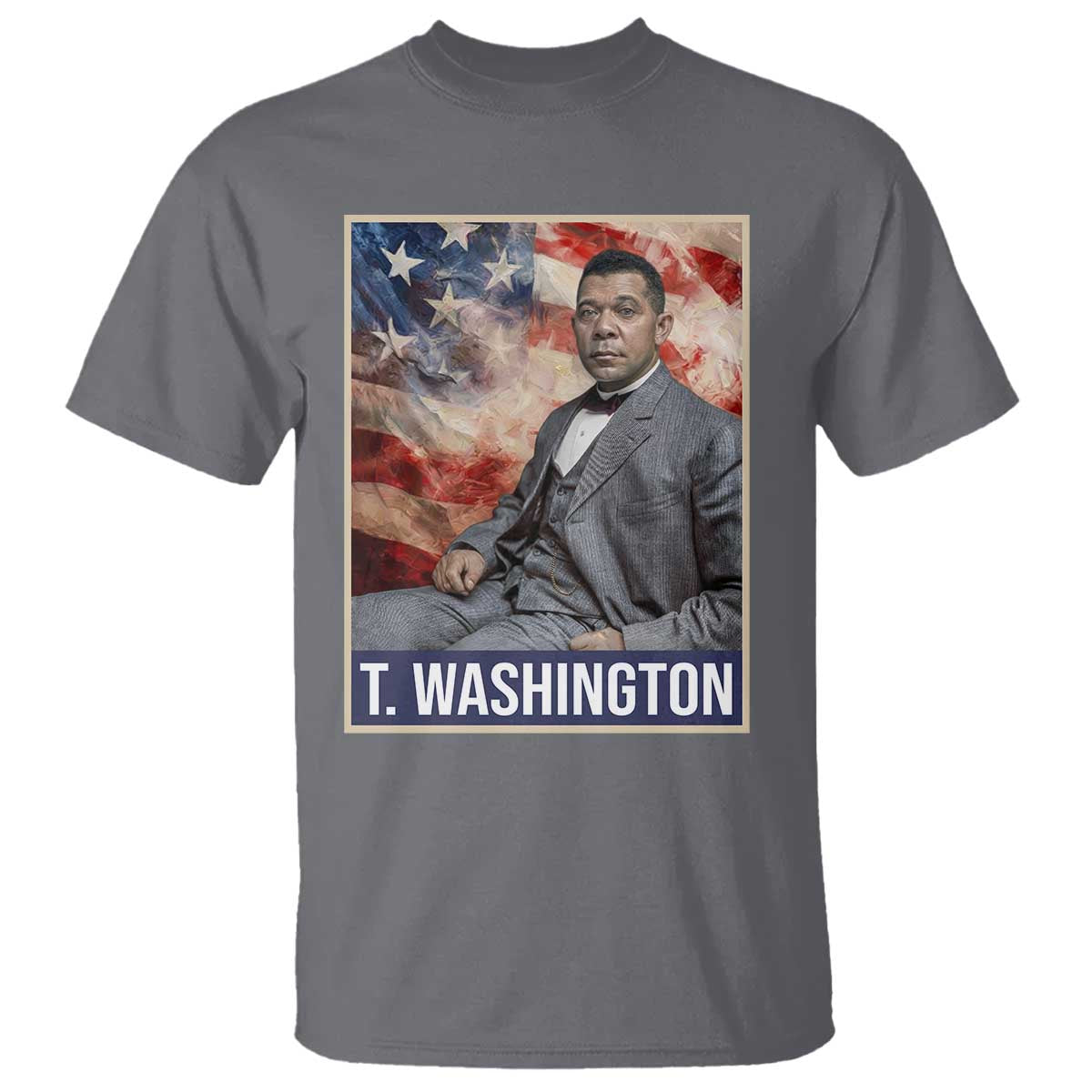 Booker Taliaferro Washington T Shirt African American Educator Black History Month TS11 Charcoal Print Your Wear