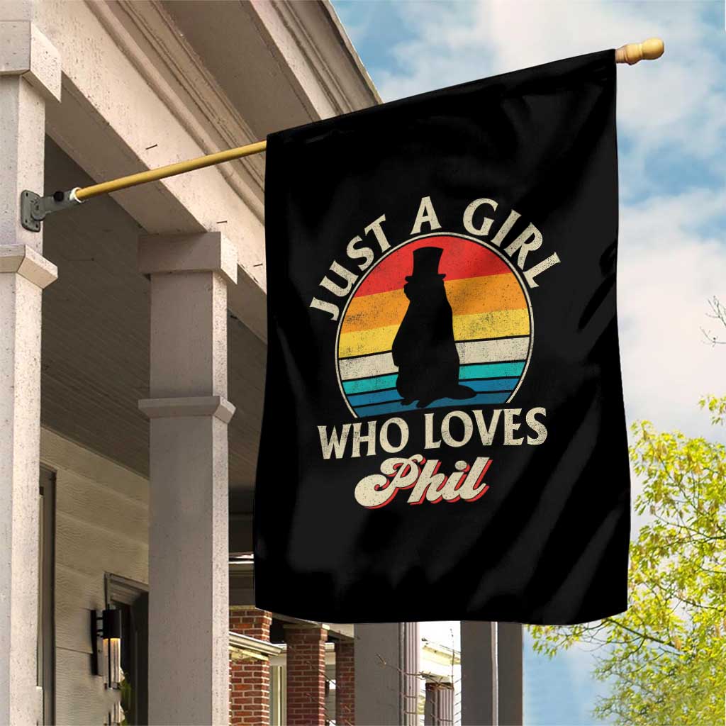 Funny Just A Girl Who Loves Phil Groundhog Garden Flag Punxsy Woodchuck Day Lover TS11 Print Your Wear
