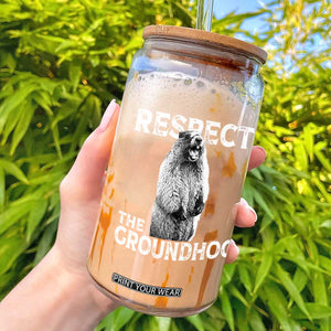 Funny Respect The Groundhog Glass Can Screaming Woodchuck Meme Groundhog Day TS11 Black Print Your Wear