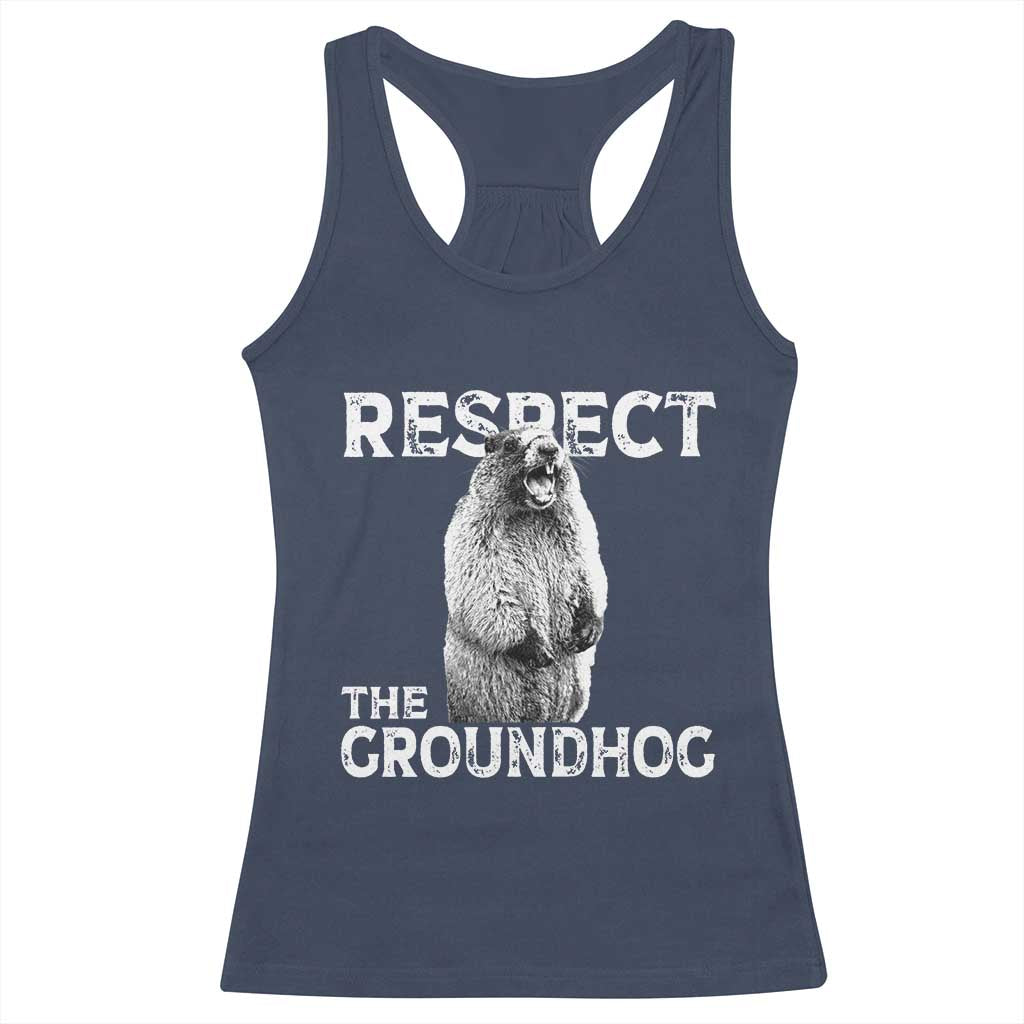 Funny Respect The Groundhog Racerback Tank Top Screaming Woodchuck Meme Groundhog Day TS11 Navy Print Your Wear