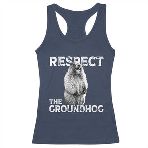 Funny Respect The Groundhog Racerback Tank Top Screaming Woodchuck Meme Groundhog Day TS11 Navy Print Your Wear