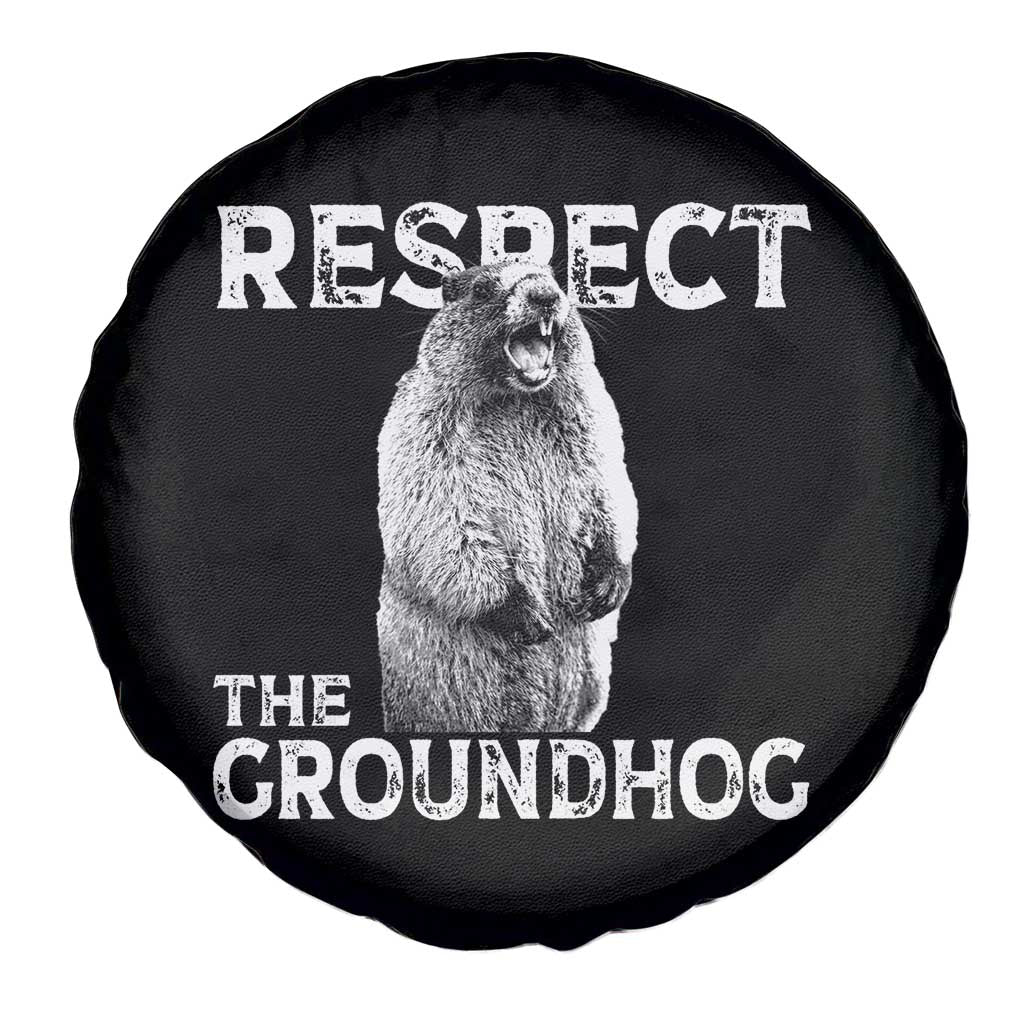 Funny Respect The Groundhog Spare Tire Cover Screaming Woodchuck Meme Groundhog Day TS11 Print Your Wear