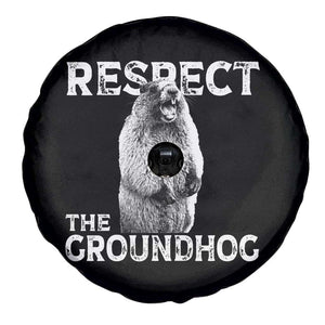 Funny Respect The Groundhog Spare Tire Cover Screaming Woodchuck Meme Groundhog Day TS11 Print Your Wear