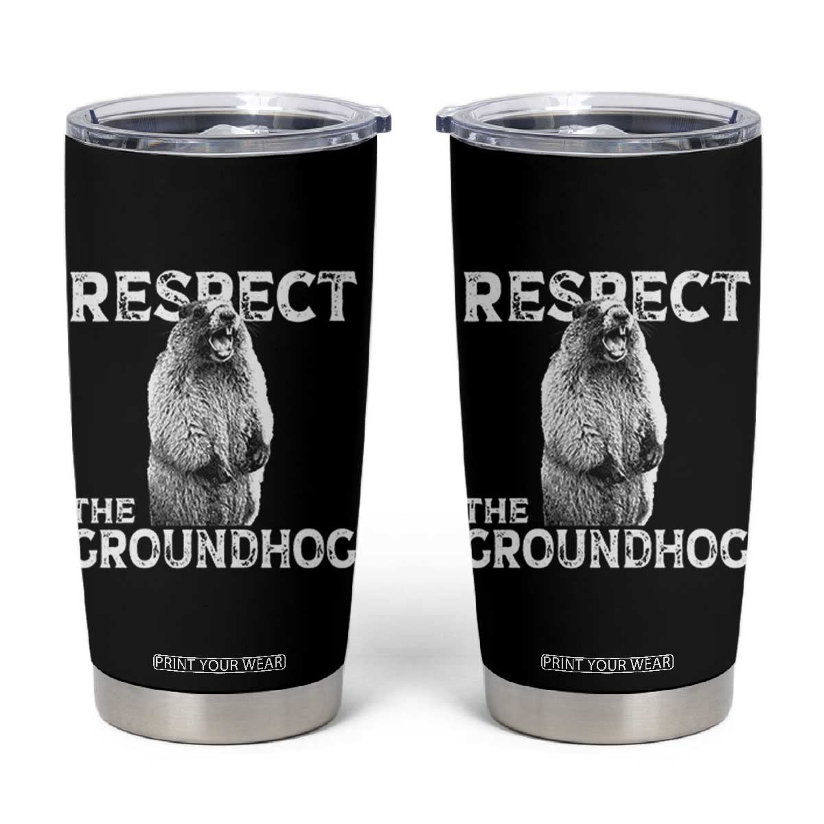 Funny Respect The Groundhog Tumbler Cup Screaming Woodchuck Meme Groundhog Day TS11 Black Print Your Wear