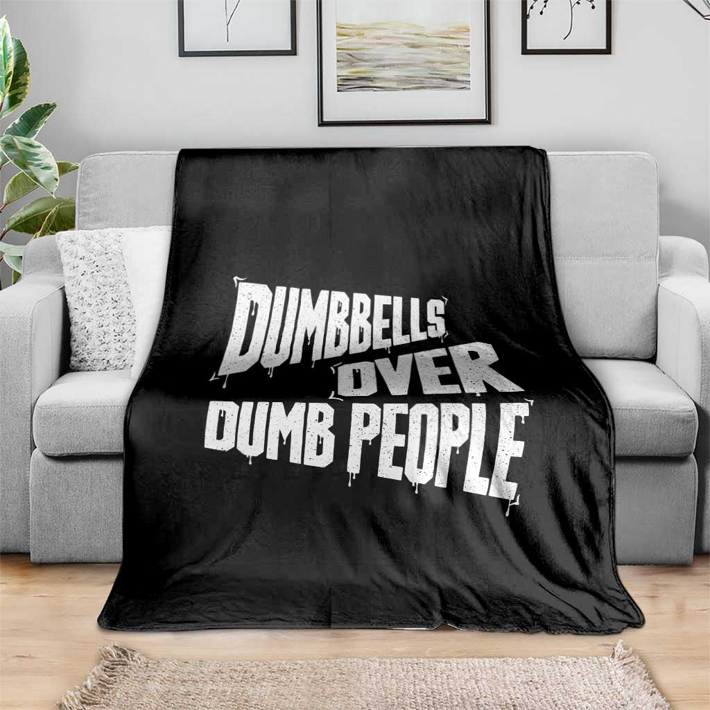 Funny Dumbbells Over Dumb People Throw Blanket Gym Workout Fitness Motivation TS11 Print Your Wear