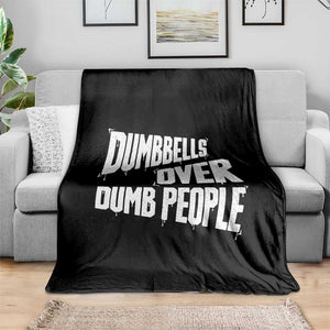Funny Dumbbells Over Dumb People Throw Blanket Gym Workout Fitness Motivation TS11 Print Your Wear