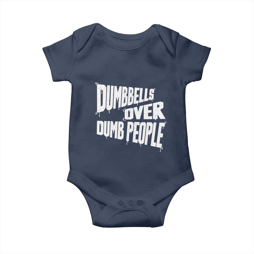 Funny Dumbbells Over Dumb People Baby Onesie Gym Workout Fitness Motivation TS11 Navy Print Your Wear