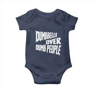 Funny Dumbbells Over Dumb People Baby Onesie Gym Workout Fitness Motivation TS11 Navy Print Your Wear