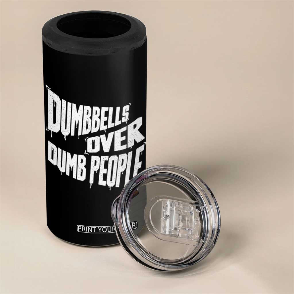 Funny Dumbbells Over Dumb People 4 in 1 Can Cooler Tumbler Gym Workout Fitness Motivation TS11 Print Your Wear