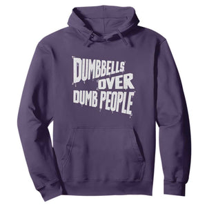 Funny Dumbbells Over Dumb People Hoodie Gym Workout Fitness Motivation TS11 Purple Print Your Wear