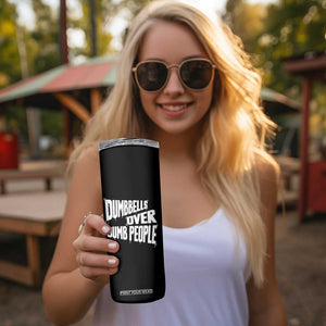 Funny Dumbbells Over Dumb People Skinny Tumbler Gym Workout Fitness Motivation TS11 Print Your Wear