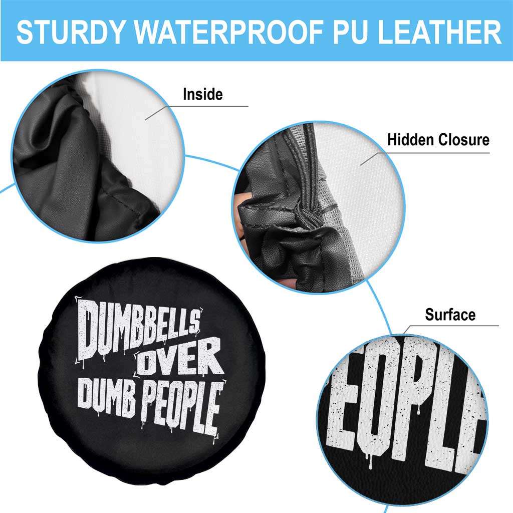 Funny Dumbbells Over Dumb People Spare Tire Cover Gym Workout Fitness Motivation TS11 Print Your Wear