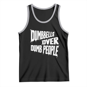 Funny Dumbbells Over Dumb People Tank Top Gym Workout Fitness Motivation TS11 Black Athletic Heather Print Your Wear
