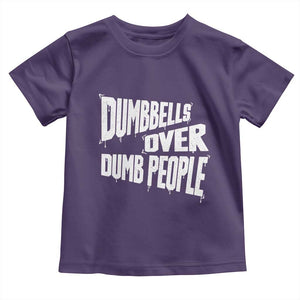 Funny Dumbbells Over Dumb People Toddler T Shirt Gym Workout Fitness Motivation TS11 Purple Print Your Wear