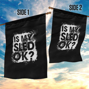 Funny Snowmobile Garden Flag Is My Sled Ok Winter Sport Snowmobile Track TS11 Print Your Wear